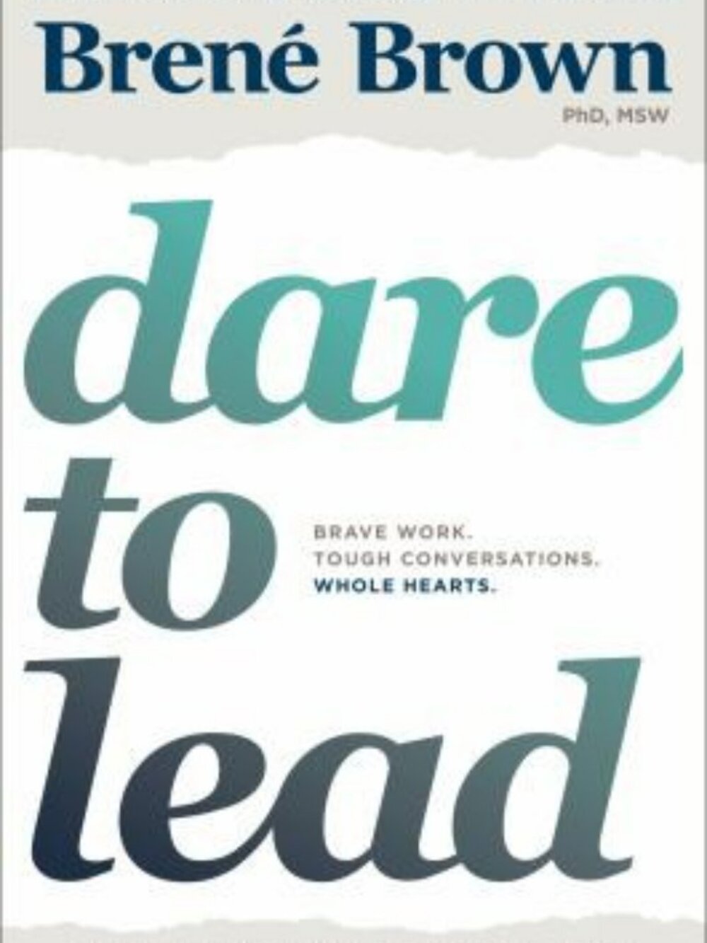 Dare to Lead Brené Brown Leadership Hardcover
